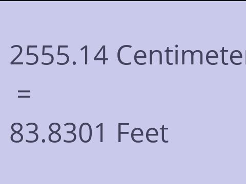2555.14 CM TO FEET