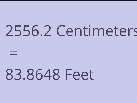 2556.2 CM TO FEET