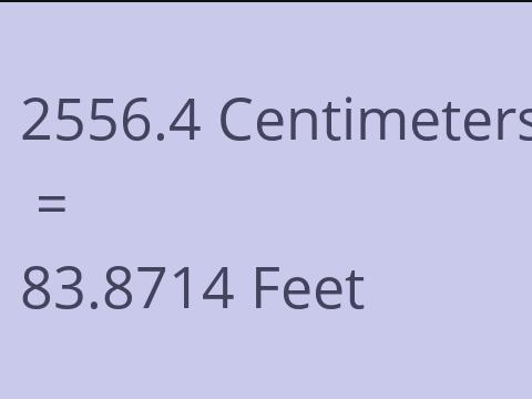 2556.4 CM TO FEET