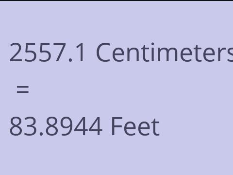 2557.1 CM TO FEET