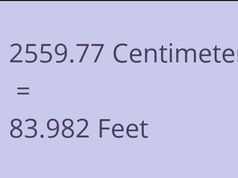2559.77 CM TO FEET