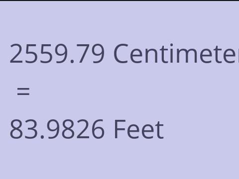 2559.79 CM TO FEET