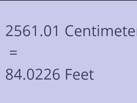 2561.01 CM TO FEET