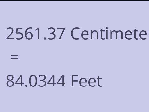 2561.37 CM TO FEET