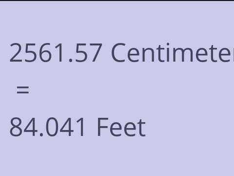 2561.57 CM TO FEET