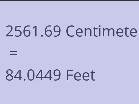 2561.69 CM TO FEET