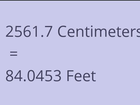 2561.7 CM TO FEET