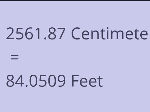 2561.87 CM TO FEET