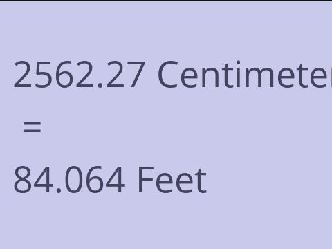 2562.27 CM TO FEET