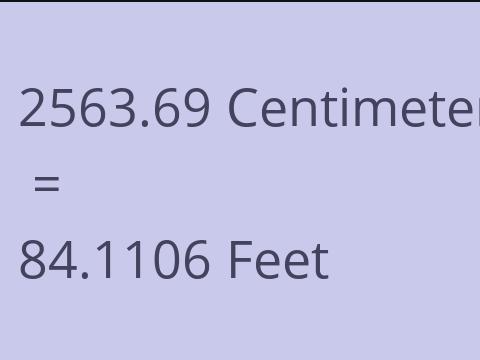 2563.69 CM TO FEET