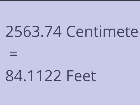 2563.74 CM TO FEET