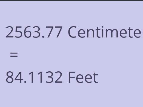 2563.77 CM TO FEET