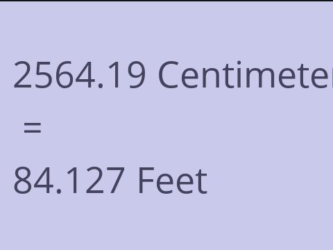 2564.19 CM TO FEET