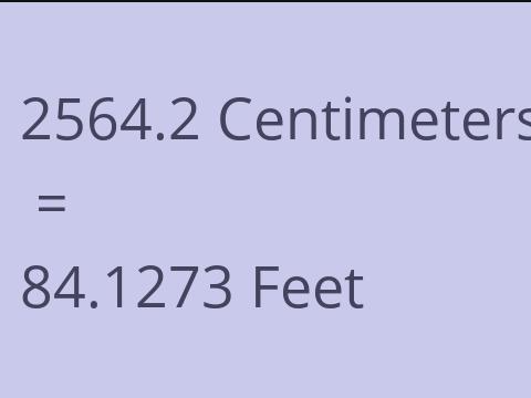 2564.2 CM TO FEET