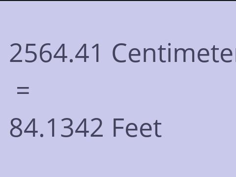 2564.41 CM TO FEET