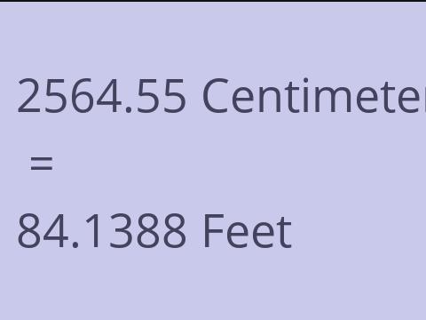 2564.55 CM TO FEET