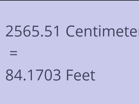 2565.51 CM TO FEET