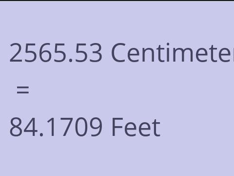 2565.53 CM TO FEET