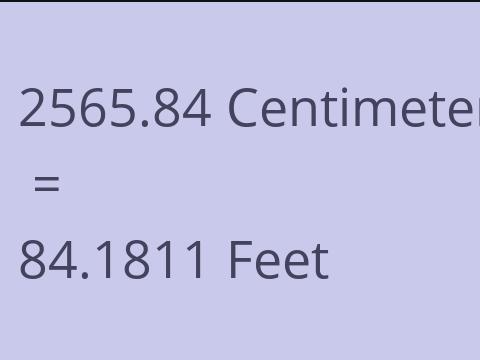 2565.84 CM TO FEET