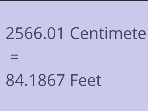 2566.01 CM TO FEET