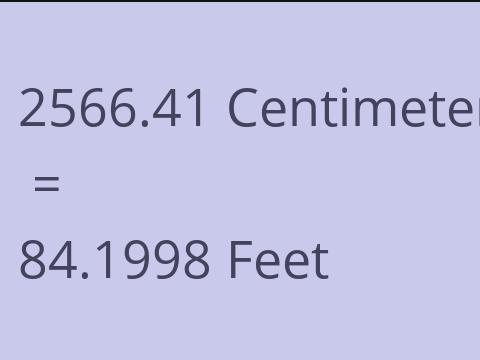 2566.41 CM TO FEET