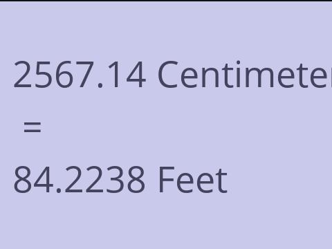 2567.14 CM TO FEET