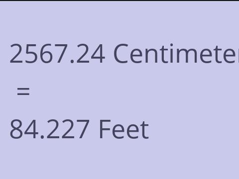2567.24 CM TO FEET
