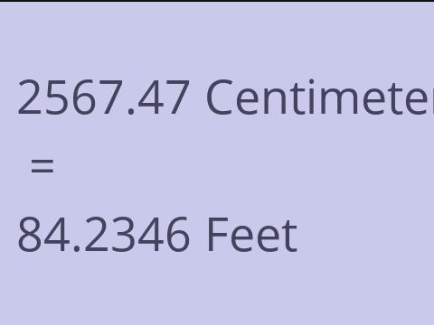 2567.47 CM TO FEET