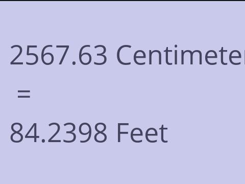 2567.63 CM TO FEET