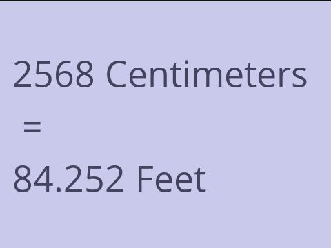 2568 CM TO FEET