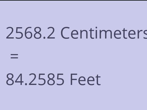 2568.2 CM TO FEET
