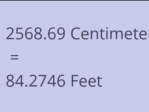 2568.69 CM TO FEET
