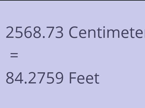 2568.73 CM TO FEET