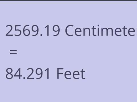 2569.19 CM TO FEET