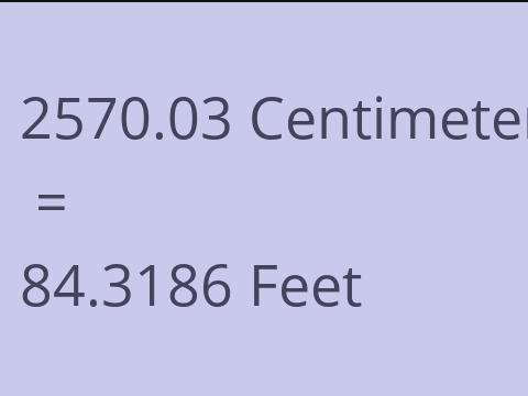 2570.03 CM TO FEET