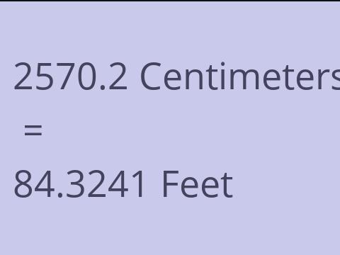 2570.2 CM TO FEET