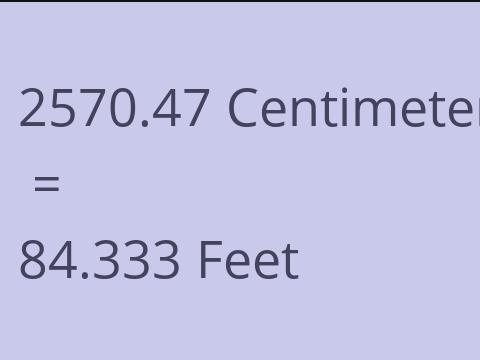 2570.47 CM TO FEET