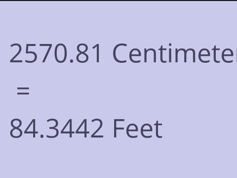 2570.81 CM TO FEET