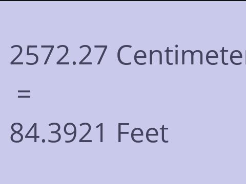 2572.27 CM TO FEET