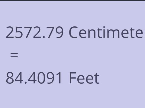 2572.79 CM TO FEET