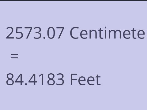 2573.07 CM TO FEET