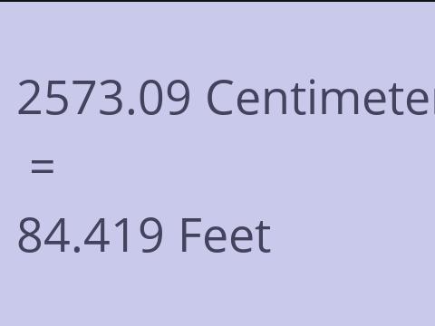 2573.09 CM TO FEET