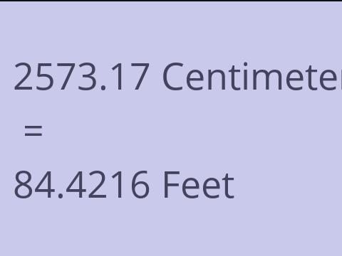 2573.17 CM TO FEET