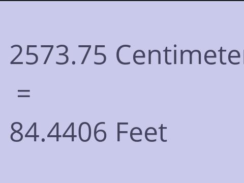 2573.75 CM TO FEET