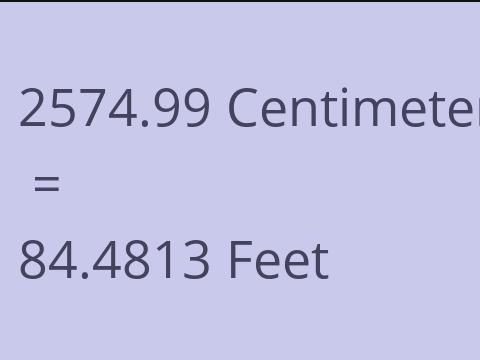 2574.99 CM TO FEET