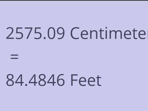 2575.09 CM TO FEET