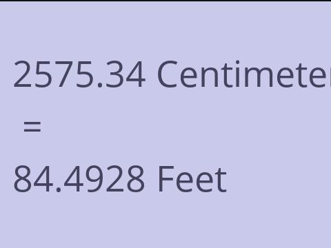 2575.34 CM TO FEET