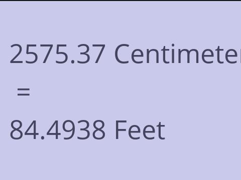 2575.37 CM TO FEET