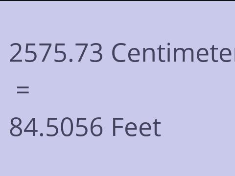 2575.73 CM TO FEET