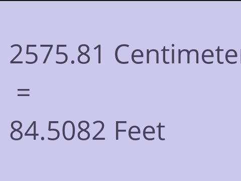 2575.81 CM TO FEET